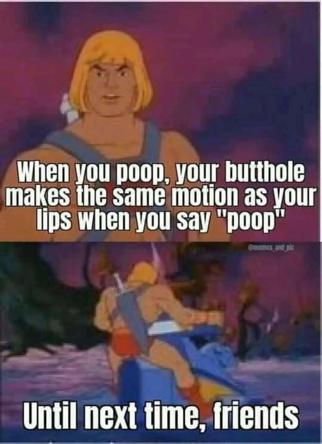 The image is a two-panel meme featuring the animated character He-Man. The top panel shows He-Man with a neutral expression…