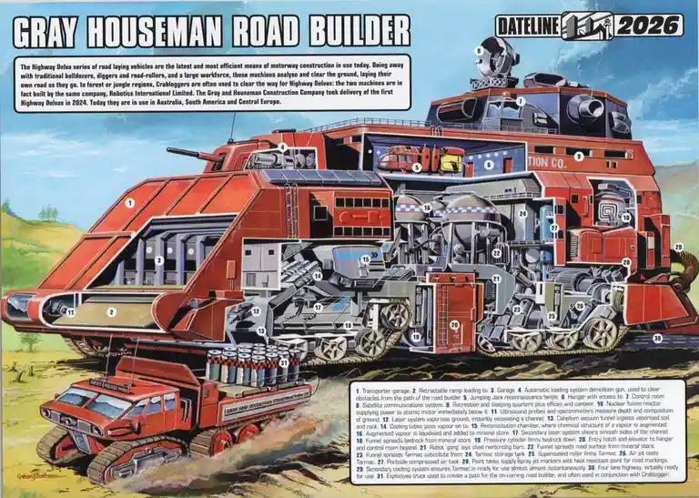 A detailed, cutaway illustration of a massive, red, futuristic road-building vehicle labeled 'GRAY HOUSEMAN ROAD BUILDER'…