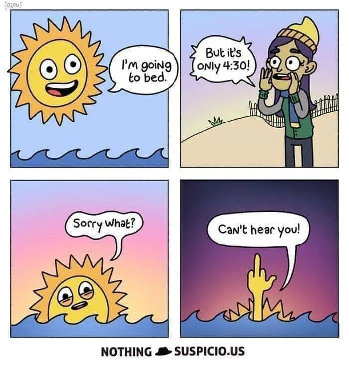 A four-panel comic strip shows a cartoon sun declaring it's going to bed, while a person in a hat protests that it's only…