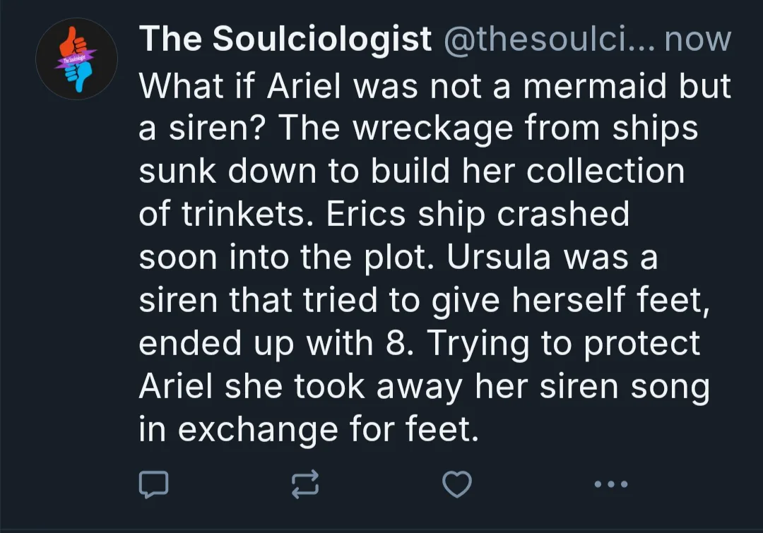 A screenshot of a tweet from 'The Soulciologist' with white text on a dark background, reimagining Disney's Ariel as a siren…