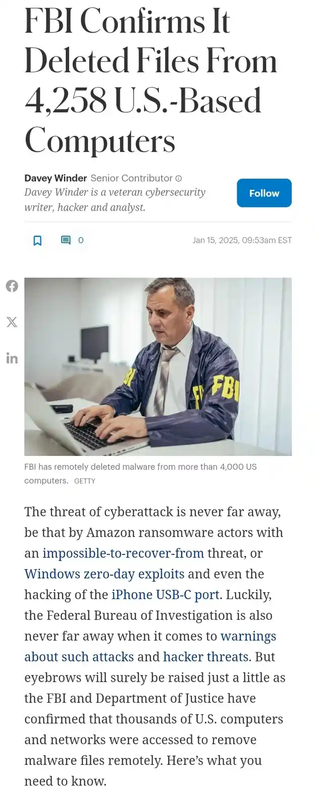 A screenshot of a news article with the headline 'FBI Confirms It Deleted Files From 4,258 U.S.-Based Computers'. The…