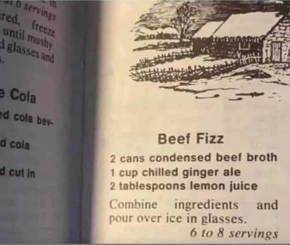 A vintage recipe book page shows a recipe titled 'Beef Fizz' with ingredients including condensed beef broth, ginger ale…