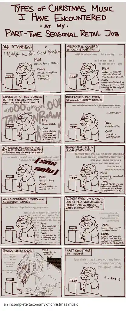 A comic strip titled 'TYPES OF CHRISTMAS MUSIC I HAVE ENCOUNTERED • AT MY • PART-TIME SEASONAL RETAIL JOB' shows a cartoon…