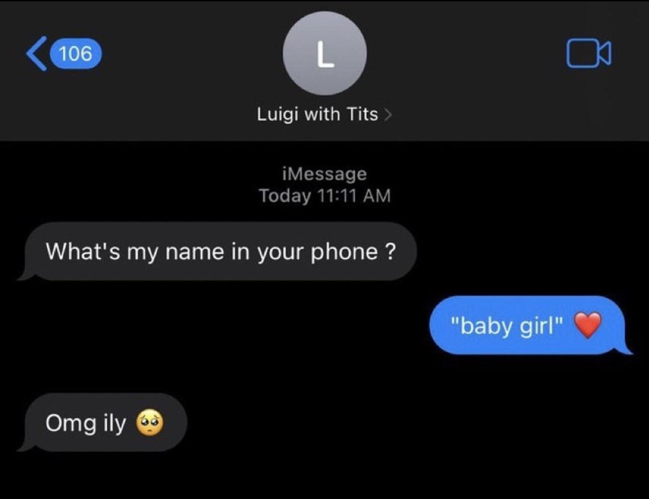 An iMessage screenshot shows a contact named 'Luigi with Tits' asking 'What's my name in your phone?' The recipient replies…