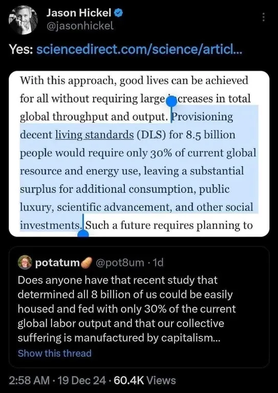 A screenshot of a Twitter thread shows Jason Hickel retweeting a scientific article excerpt claiming decent living standards…
