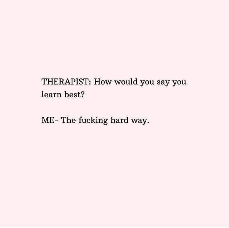 A minimalist pink background displays black text in two lines. The first line reads 'THERAPIST: How would you say you learn…