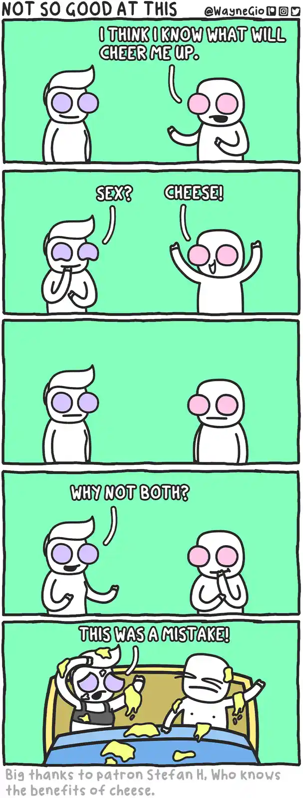 A five-panel comic strip featuring two white, cartoonish figures with large eyes. In the first panel, one character says, 'I…