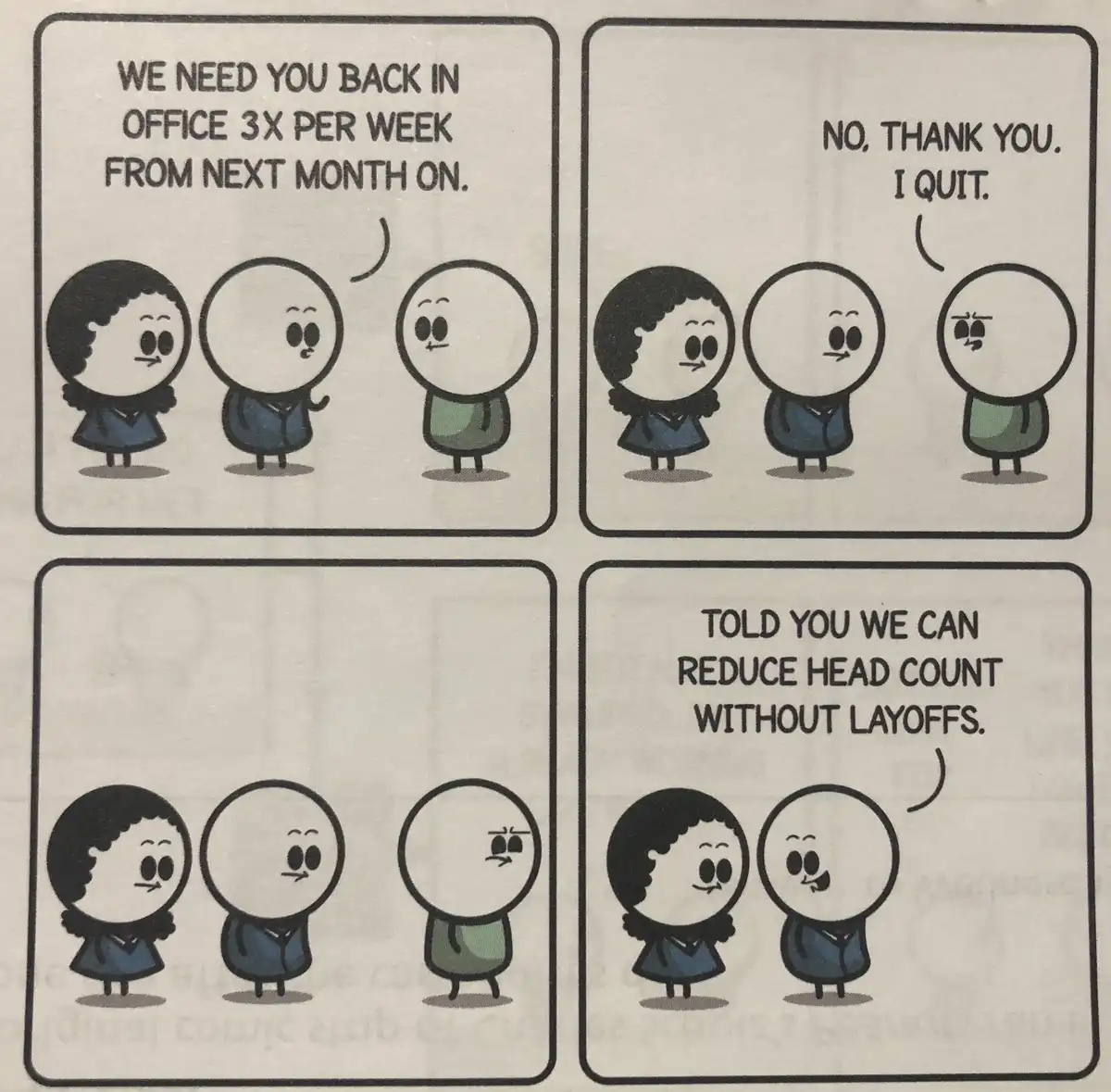 A four-panel comic strip featuring three minimalist cartoon characters: two in business attire and one in a green shirt. In…