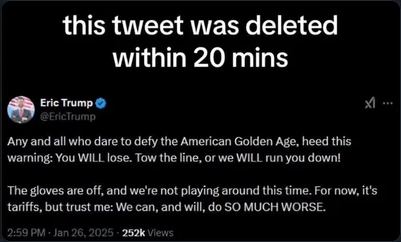 A screenshot of a tweet from Eric Trump's verified account, displaying a threatening message about tariffs and consequences…