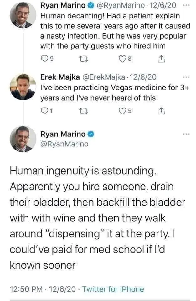 A screenshot of a Twitter thread shows Ryan Marino recounting a story about a patient who was hired to 'decant' wine by…