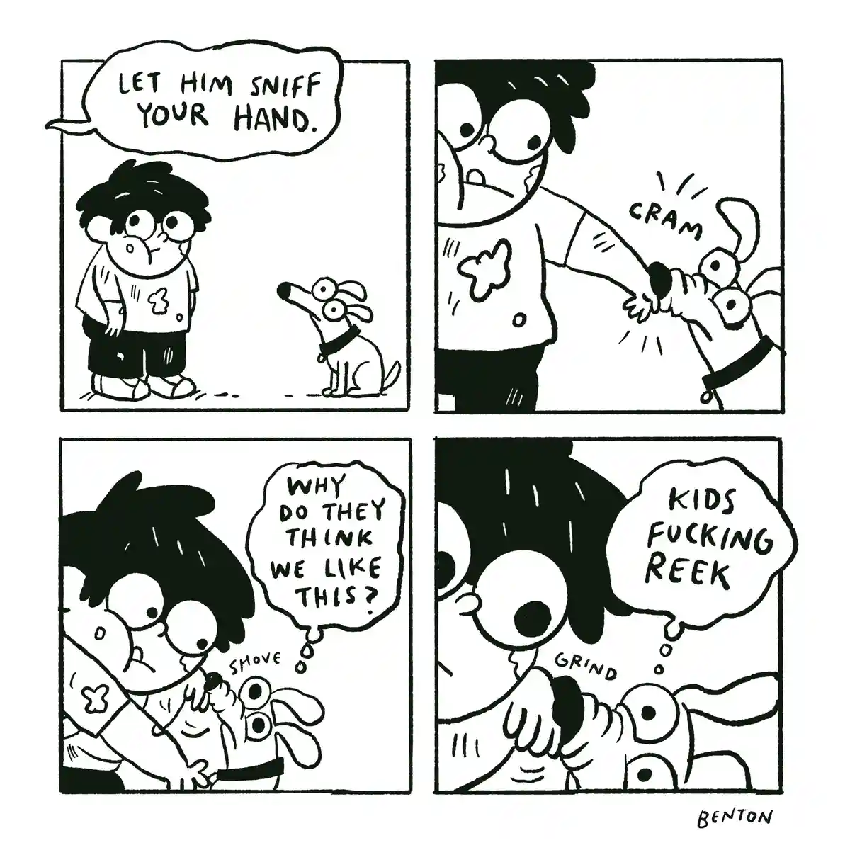 A four-panel black-and-white comic strip shows a child being told to let a dog sniff their hand, then reacting with disgust…