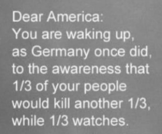 A grayscale image displays white text overlaid on a plain background. The text reads: 'Dear America: You are waking up, as…