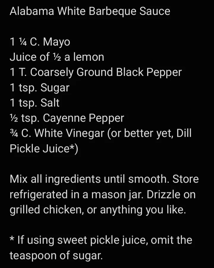 A black background displays a white text recipe for 'Alabama White Barbeque Sauce' listing ingredients like mayo, lemon…
