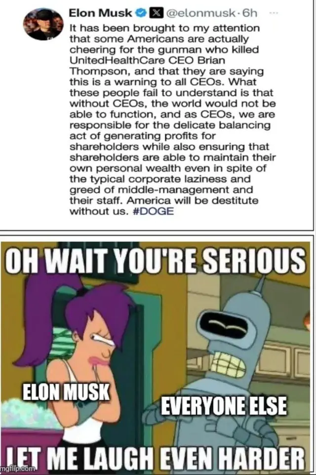 The image is a two-panel meme. The top panel shows a screenshot of a tweet from Elon Musk, where he claims that without…