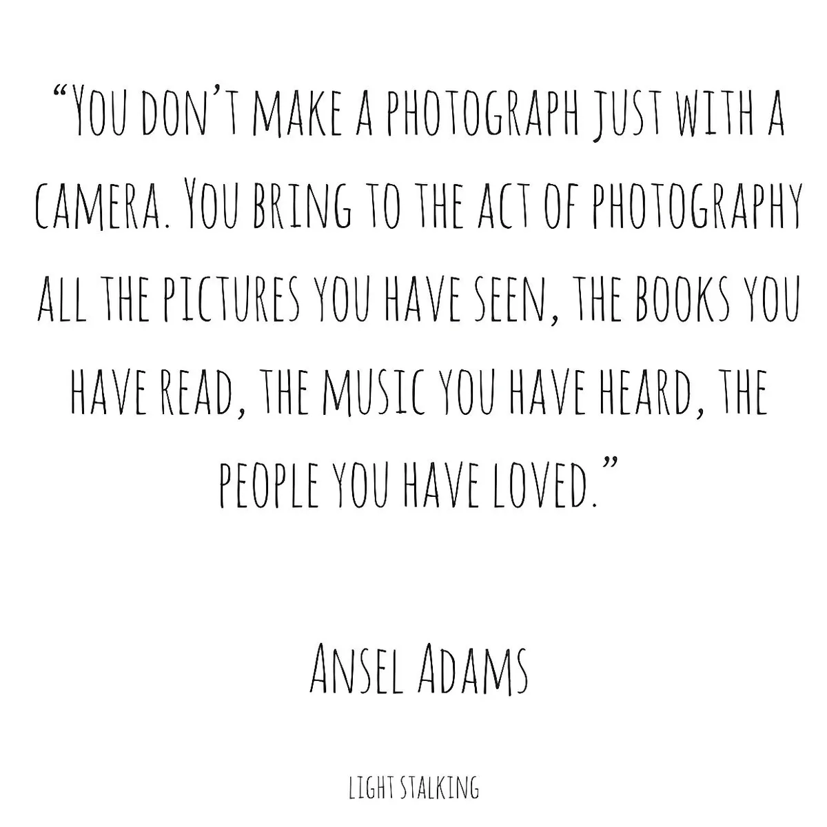 A white background with black handwritten-style text displaying a quote attributed to Ansel Adams about photography being…