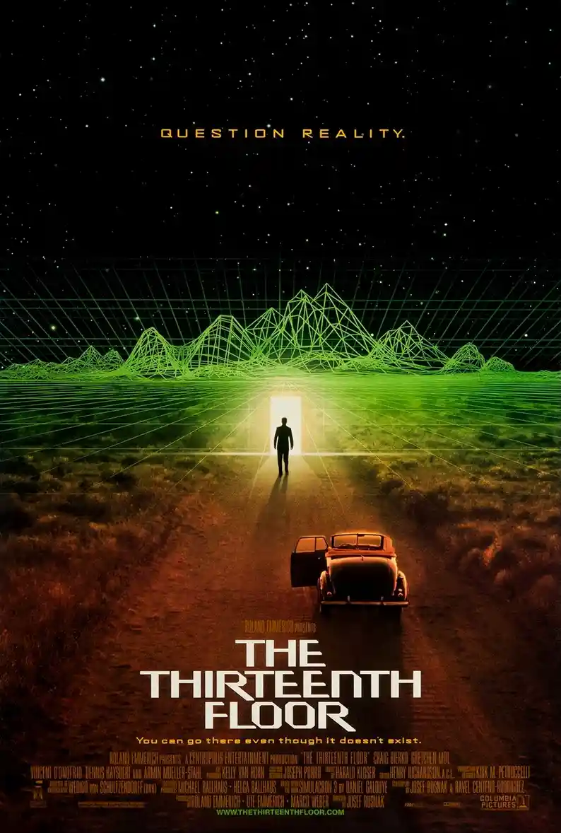 A movie poster for 'The Thirteenth Floor' shows a lone man walking toward a glowing doorway in a surreal, green-hued…