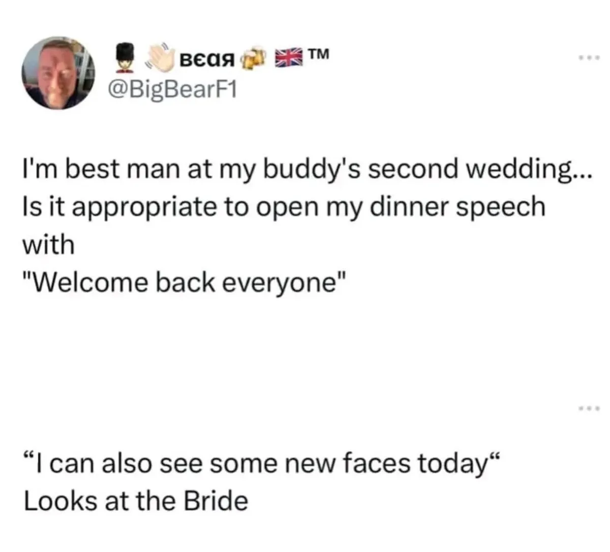 A screenshot of a tweet from user @BigBearF1 shows a humorous dilemma about giving a wedding speech at a second marriage…