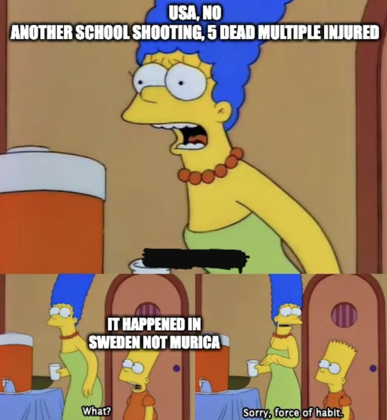 The image shows Marge Simpson in a shocked expression, overlaid with text reading 'USA, NO ANOTHER SCHOOL SHOOTING, 5 DEAD…