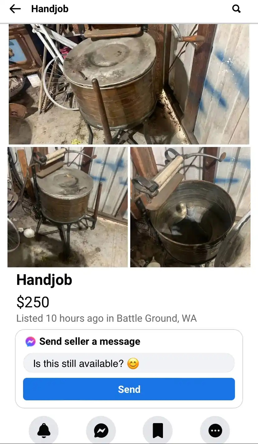 A Craigslist-style listing shows a large, rusty metal tub with a crank handle, labeled 'Handjob' for $250. The images show…