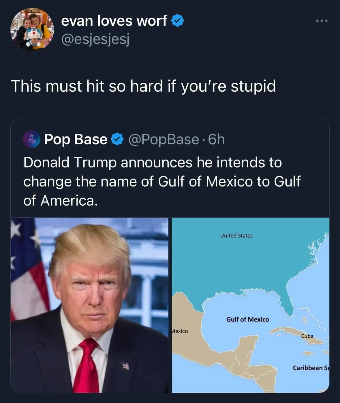 A screenshot of a tweet by 'Pop Base' stating 'Donald Trump announces he intends to change the name of Gulf of Mexico to…