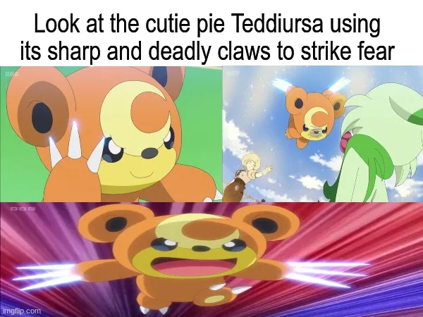 The image is a three-panel meme featuring the Pokémon Teddiursa. The top panel shows a close-up of Teddiursa with a cute…