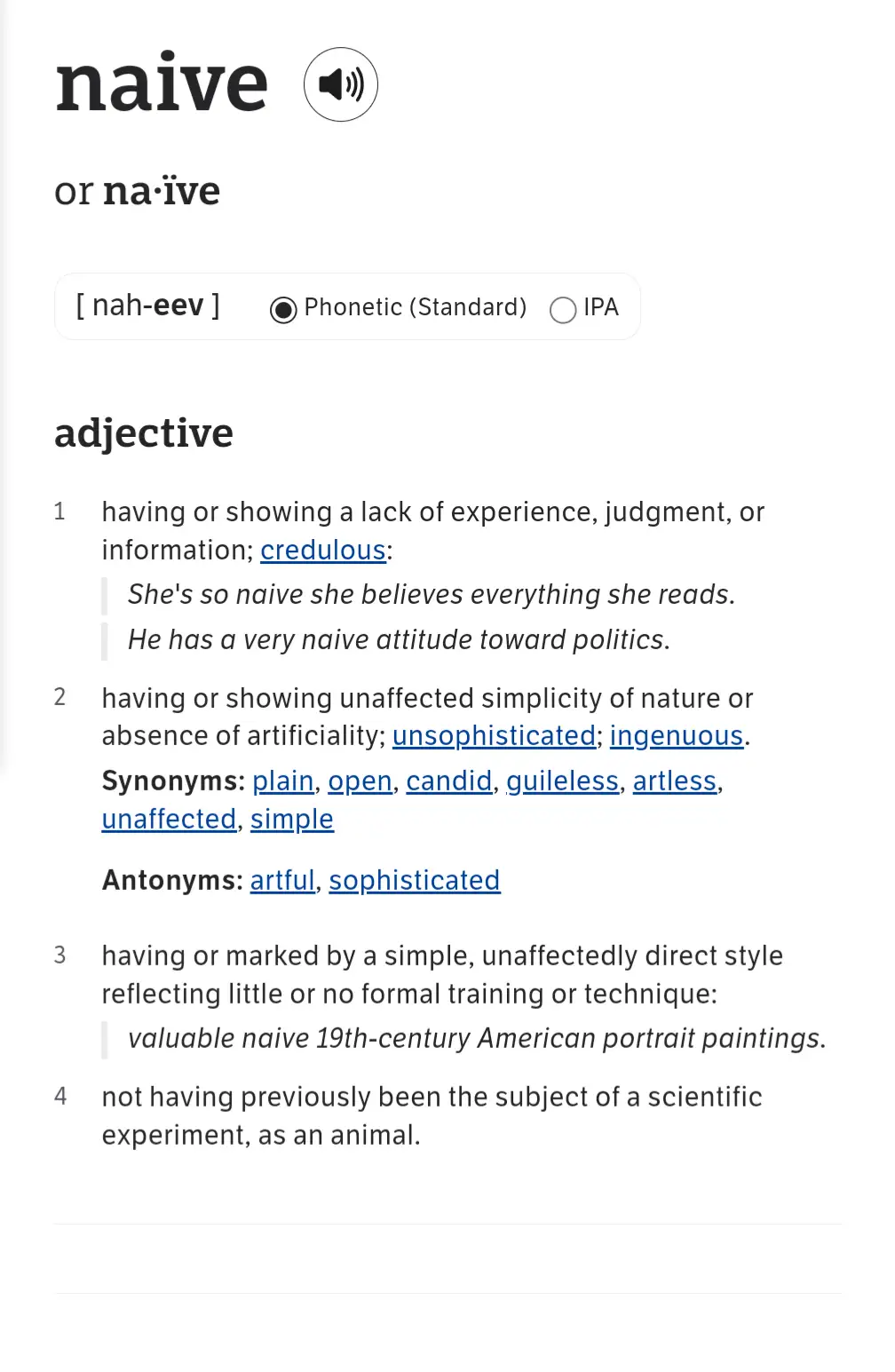 A screenshot of a dictionary definition for the word 'naive' showing its phonetic spelling, part of speech as an adjective…