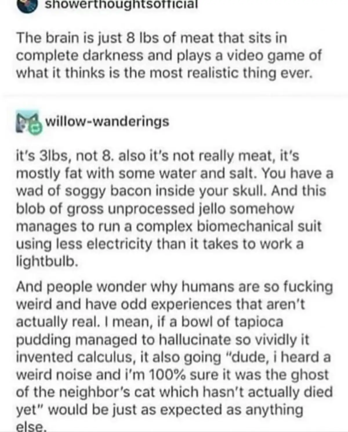 You Are a Mech of Flesh and Bone, Driven by a Pile of Soggy Bacon