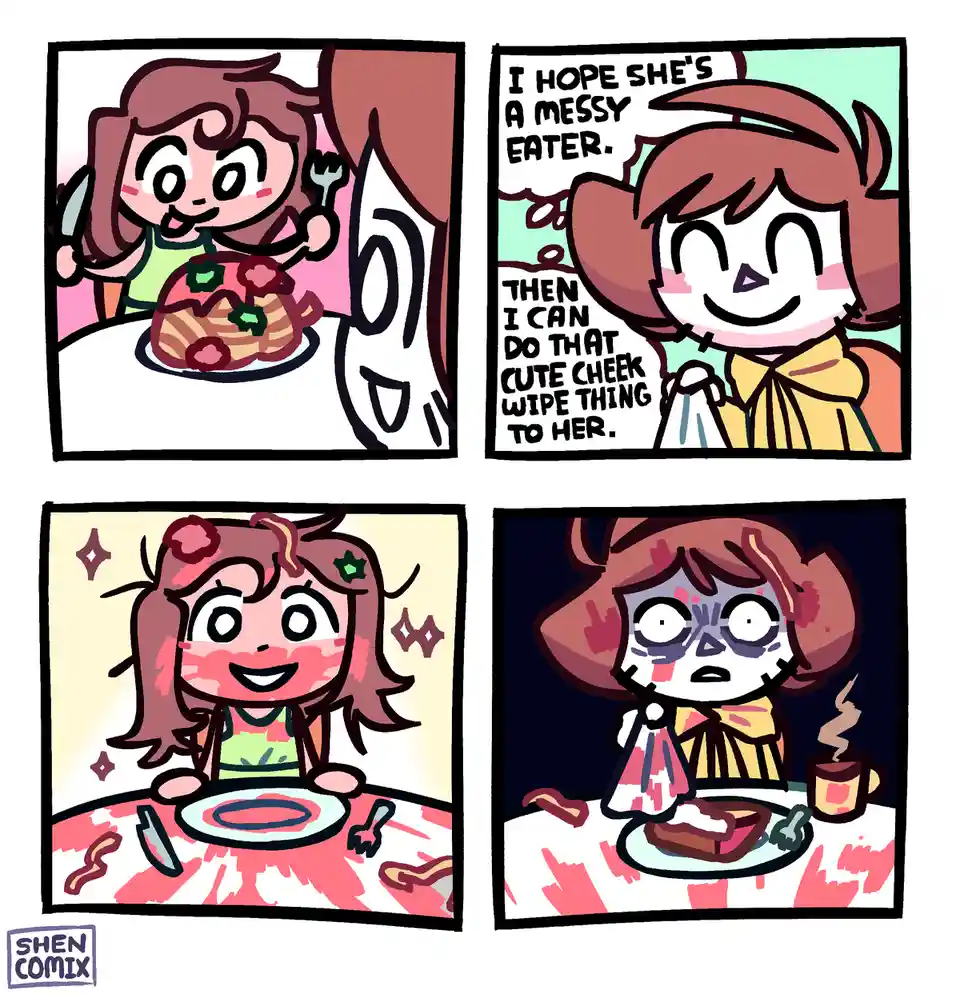 A four-panel comic shows a girl happily eating a messy meal, then another girl hoping she's messy so she can wipe her cheek…