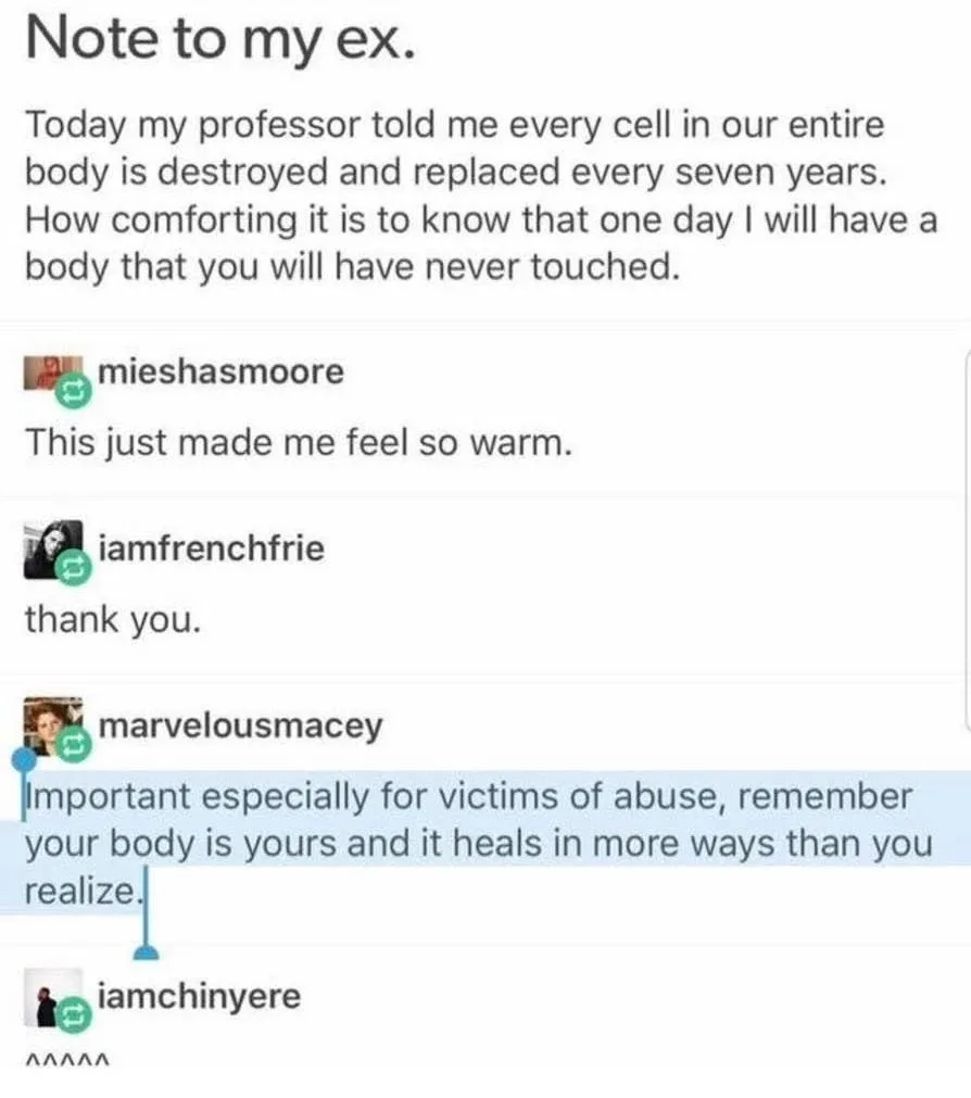 A screenshot of a social media comment thread where a user writes a 'Note to my ex' about bodily cell regeneration, making…