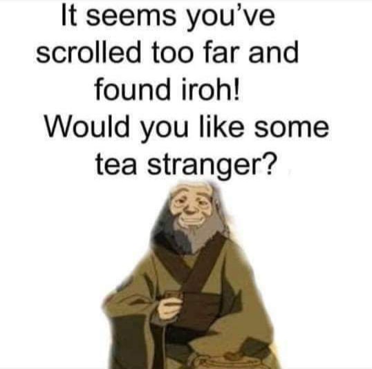 An image of the animated character Iroh from Avatar: The Last Airbender, smiling while holding a teacup. Overlaid text…