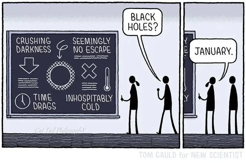 A two-panel comic shows a student asking a teacher about black holes, referencing a chalkboard listing crushing darkness, no…