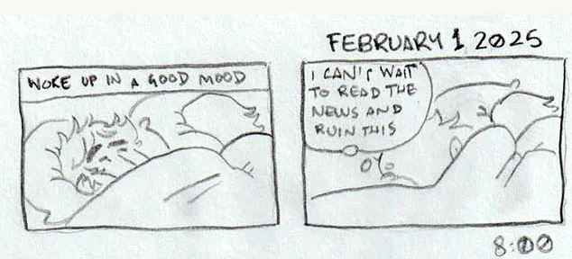 A two-panel comic strip drawn in pencil shows a person waking up happy in the first panel, with text saying 'WOKE UP IN A…