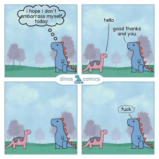 A four-panel comic strip featuring two cartoon dinosaurs. In the first panel, a blue dinosaur worries it will embarrass…