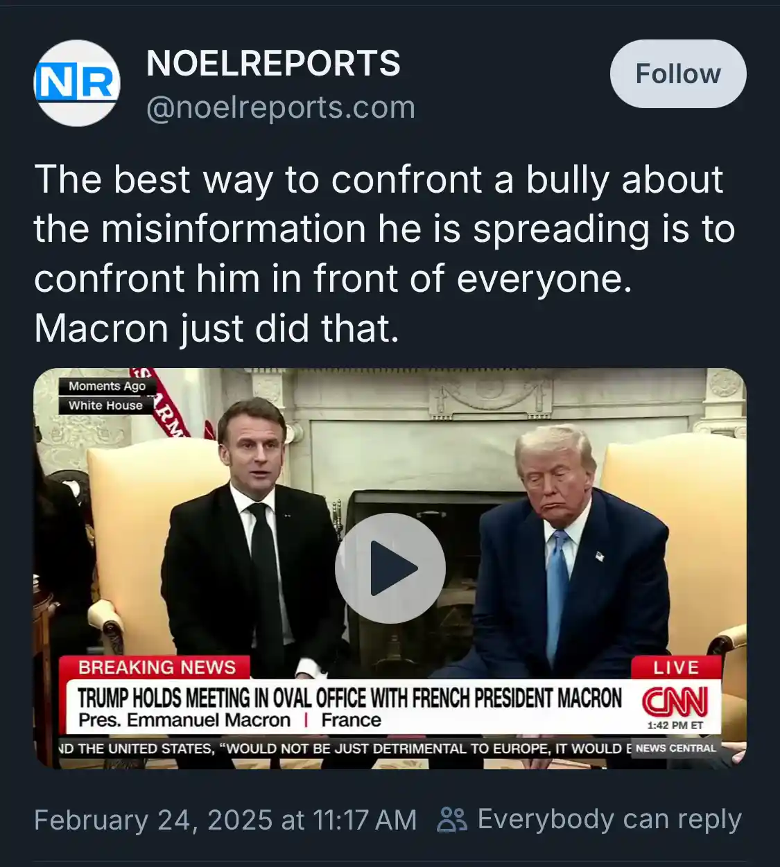 A screenshot of a tweet from NOELREPORTS showing a video thumbnail of French President Emmanuel Macron and former U.S…