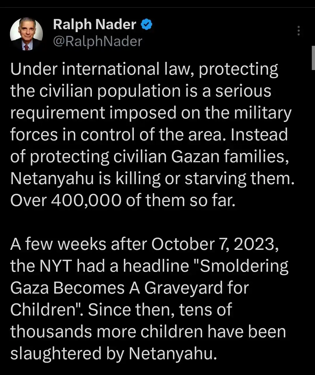 A screenshot of a tweet by Ralph Nader, who is shown in a circular profile picture, states that under international law…