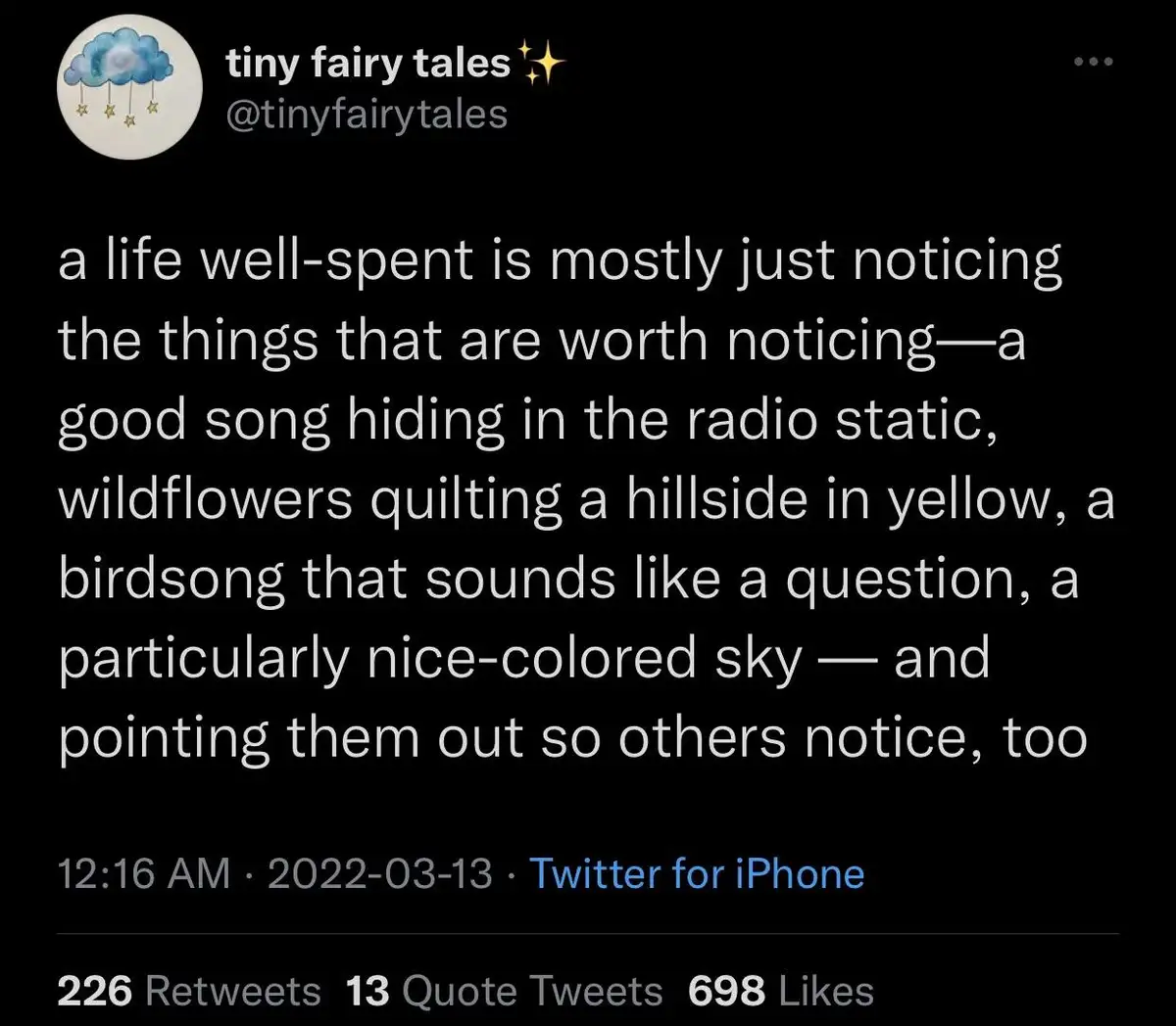 A screenshot of a tweet from 'tiny fairy tales' with a black background and white text. The tweet reads: 'a life well-spent…