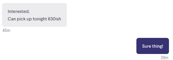 A screenshot of a text message conversation showing a gray message bubble with 'Interested. Can pick up tonight 630ish' and…