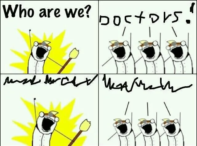 A four-panel comic strip featuring a single cartoon doctor in the top-left panel shouting 'Who are we?' against a yellow…