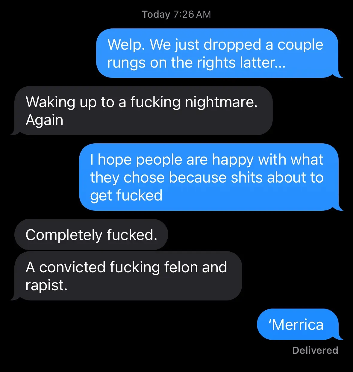 A screenshot of a text conversation shows a blue message bubble saying 'Welp. We just dropped a couple rungs on the rights…