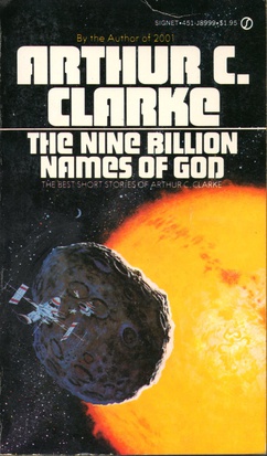 The image shows the cover of Arthur C. Clarke's book 'The Nine Billion Names of God,' featuring a spaceship orbiting a large…