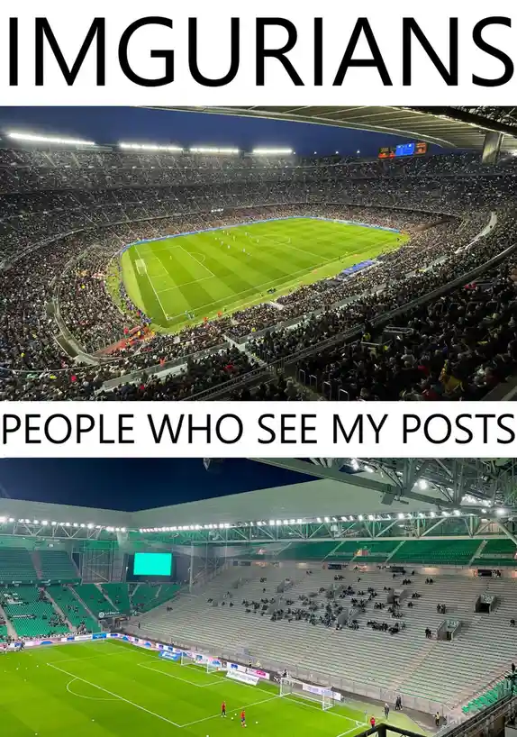 The meme features two images of soccer stadiums. The top image shows a packed, vibrant stadium with thousands of fans…