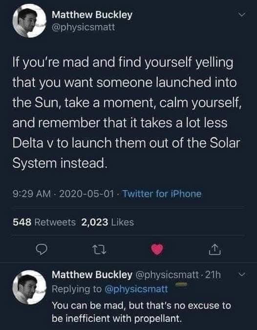 A screenshot of a Twitter thread by Matthew Buckley (@physicsmatt) showing a tweet about using orbital mechanics to justify…