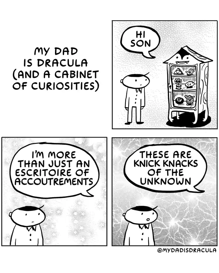 A four-panel comic strip titled 'MY DAD IS DRACULA (AND A CABINET OF CURIOSITIES)' shows a son encountering a cabinet that…