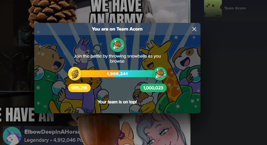 A pop-up window from the game 'We Have an Army' shows a snowball battle scoreboard. The user is on 'Team Acorn' and their…