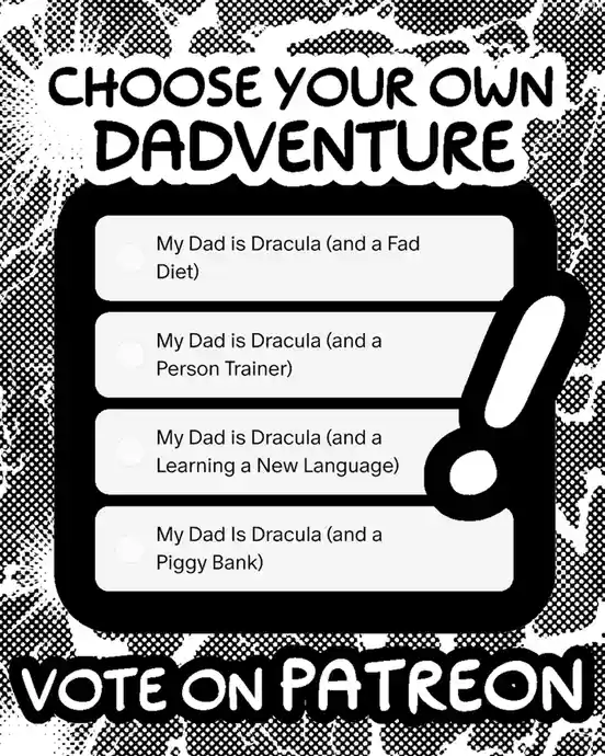 A black-and-white 'choose your own adventure' style image with a dotted background, showing four options for 'My Dad is…
