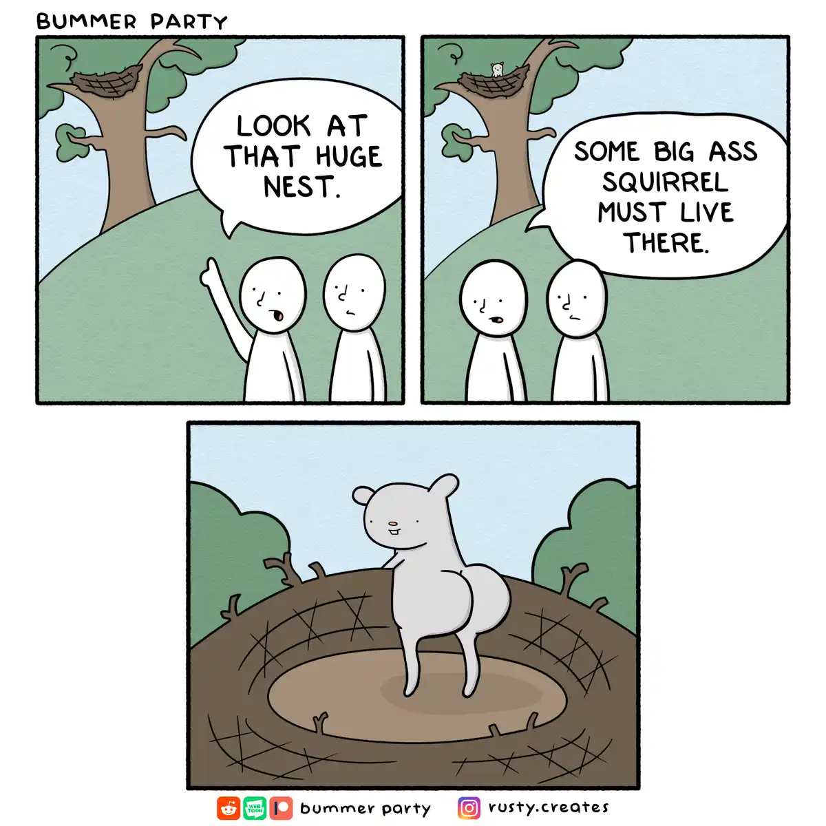A three-panel comic shows two stick figures pointing at a large bird's nest in a tree, one exclaiming 'LOOK AT THAT HUGE…