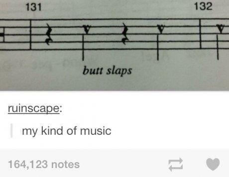 A close-up of sheet music with musical notes and the handwritten label 'butt slaps' underneath. Below the music, a…