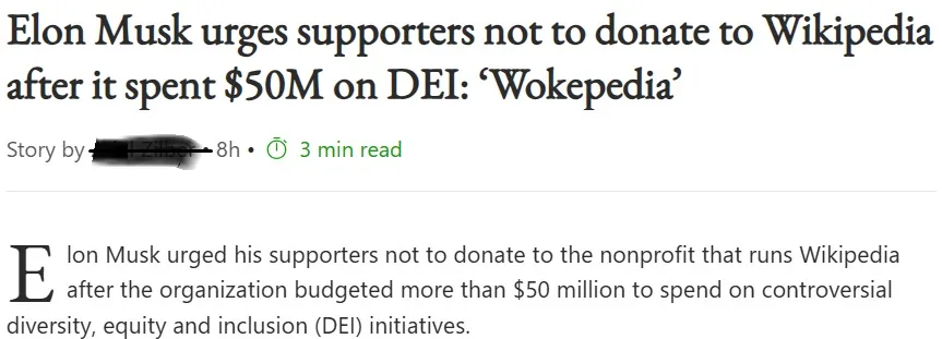 A screenshot of a news article headline stating that Elon Musk urged his supporters not to donate to Wikipedia after it…