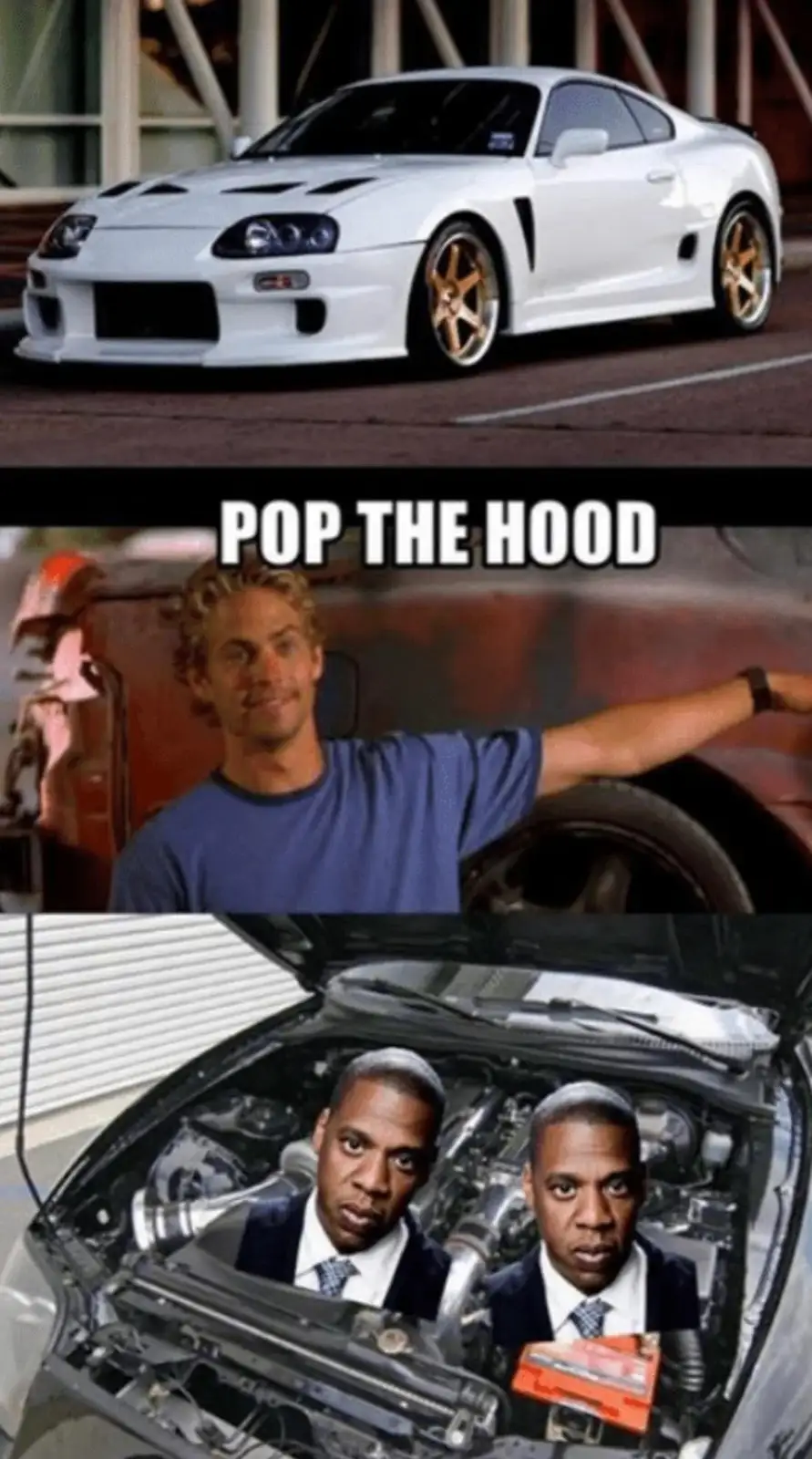 The meme features three panels: top shows a white Toyota Supra, middle shows Paul Walker smiling with text 'POP THE HOOD'…