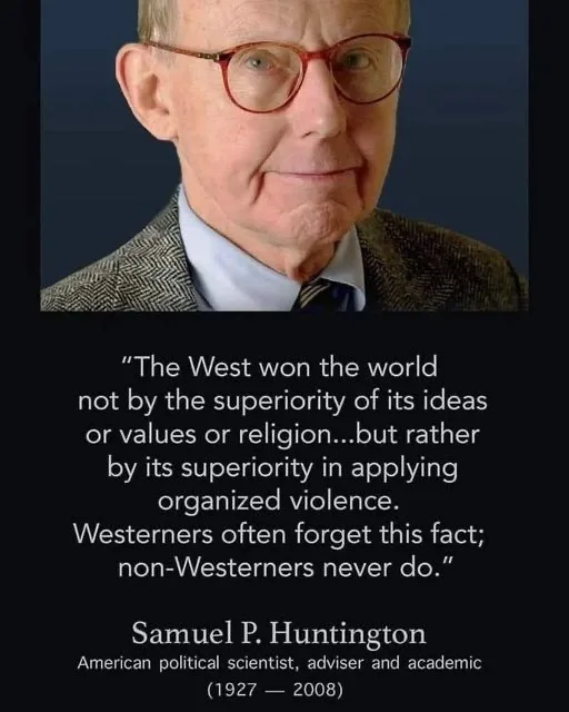 A portrait of Samuel P. Huntington, an older man with red-rimmed glasses and a tweed jacket, overlaid with a quote…